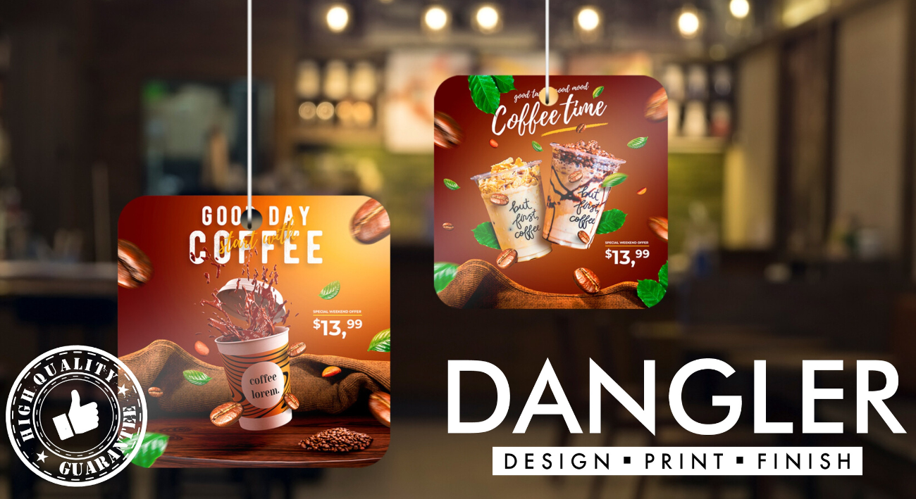 Dangler Design and Printing Ideas | Printing Hub